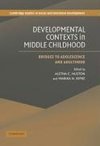Developmental Contexts in Middle Childhood