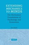 Extending Mechanics to Minds