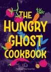 The Hungry Ghost Cookbook