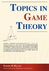 Topics in Game Theory