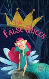 The False Queen