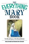The Everything Mary Book