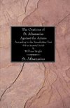 The Orations of St. Athanasius against the Arians According to the Benedictine Text