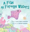 A Fish in Foreign Waters