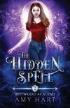 The Hidden Spell (Mistwood Academy Book 2)