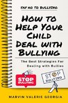 How to Help Your Child Deal with Bullying