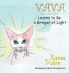Vava Learns To Be A Bringer Of Light