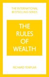 The Rules of Wealth: A Personal Code for Prosperity and Plenty