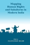 Mapping Human Rights and Subalterns in Modern India