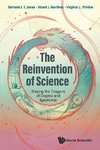 The Reinvention of Science