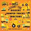 Count The Diggers, Dumper Trucks, Tractors