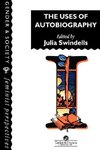The Uses Of Autobiography