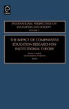 The Impact of Comparative Education Research on Institutional Theory