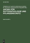 Archiv für Phytopathologie und Pflanzenschutz, Band 16, Heft 6, Archiv für Phytopathologie und Pflanzenschutz Band 16, Heft 6