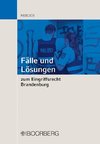 Fälle und Lösungen zum Eingriffsrecht Brandenburg