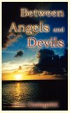 Between Angels and Devils