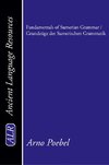 Fundamentals of Sumerian Grammar / Grundzüge der Sumerischen Grammatik