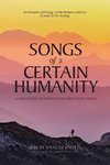 Songs of a Certain Humanity