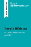 Purple Hibiscus by Chimamanda Ngozi Adichie (Book Analysis)