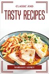 CLASSIC AND TASTY RECIPES