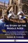 Story of the Middle Ages