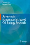 Advances in Nanomaterials-based Cell Biology Research