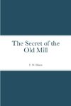 The Secret of the Old Mill
