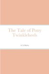 The Tale of Pony Twinkleheels
