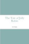 The Tale of Jolly Robin