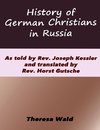 History of German Christians in Russia
