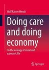 Doing care and doing economy