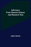 Inferences from Haunted Houses and Haunted Men
