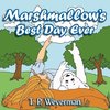 Marshmallow's Best Day Ever