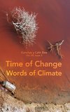 Time of Change; Words of Climate