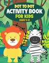 Dot to Dot Activity Book for Kids