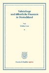 Valutafrage und öffentliche Finanzen in Deutschland.