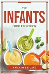 The Infants Food Cookbook
