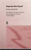 Separate But Equal?