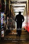 A Fractured Past