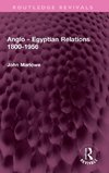 Anglo - Egyptian Relations 1800-1956