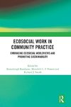 Ecosocial Work in Community Practice
