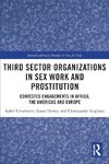 Third Sector Organizations in Sex Work and Prostitution