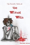 The Wizard Walk