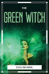 THE GREEN WITCH