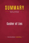Summary: Gusher of Lies