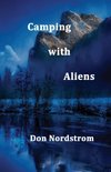 Camping with Aliens