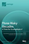 Three Risky Decades