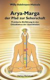 Arya-Marga, der Pfad zur Seherschaft