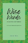 Wise Words In Quotes And Verses