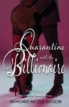 Quarantine with the Billionaire
